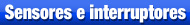 Sensores e interruptores