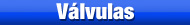 Válvulas